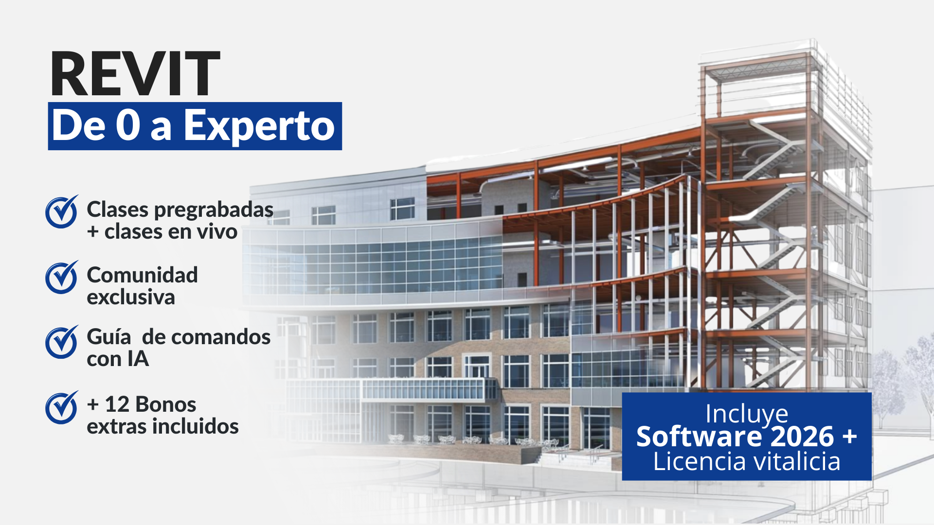 Imagen del curso Revit 2026 de 0 a Experto, incluye software, clases en vivo, comunidad y guía IA.